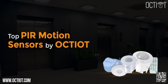 Top PIR Motion Sensors by OCTIOT